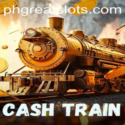 Unpacking the Thrills of CashTrain: An Ultimate Gaming Adventure with PHGREAT